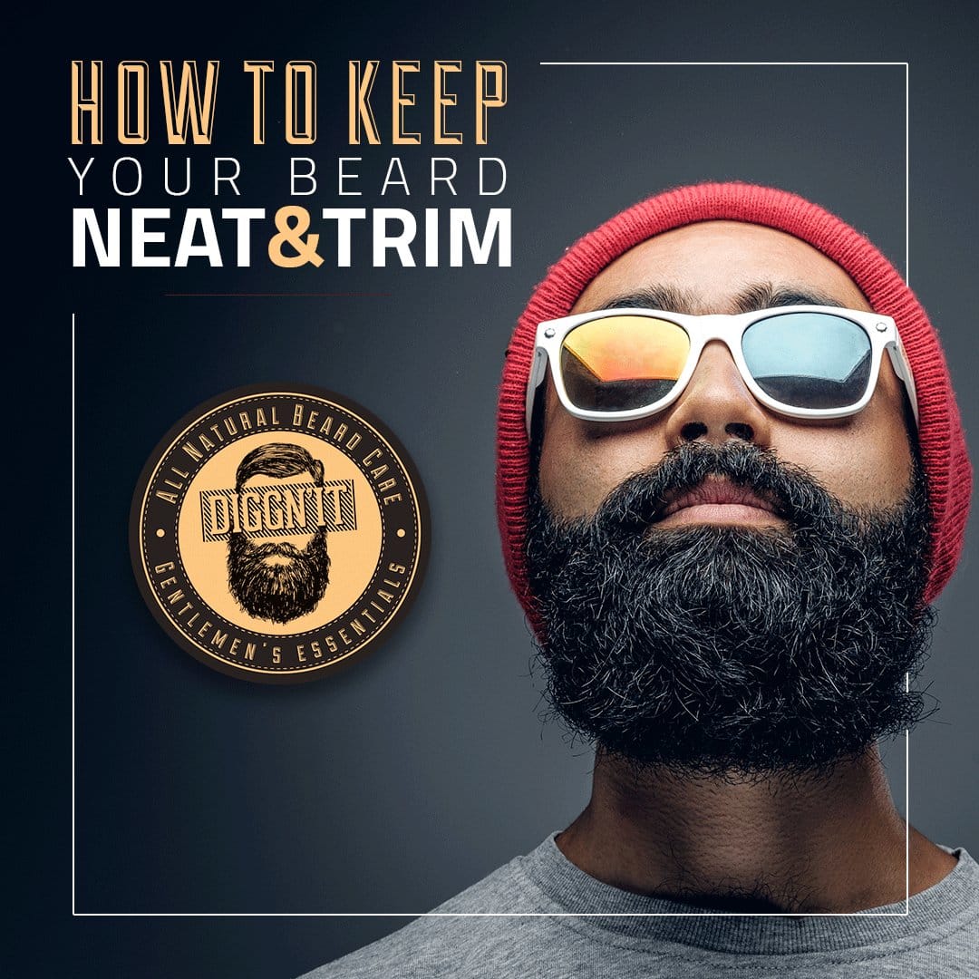 How to Keep a Beard Neat in Six Easy Steps